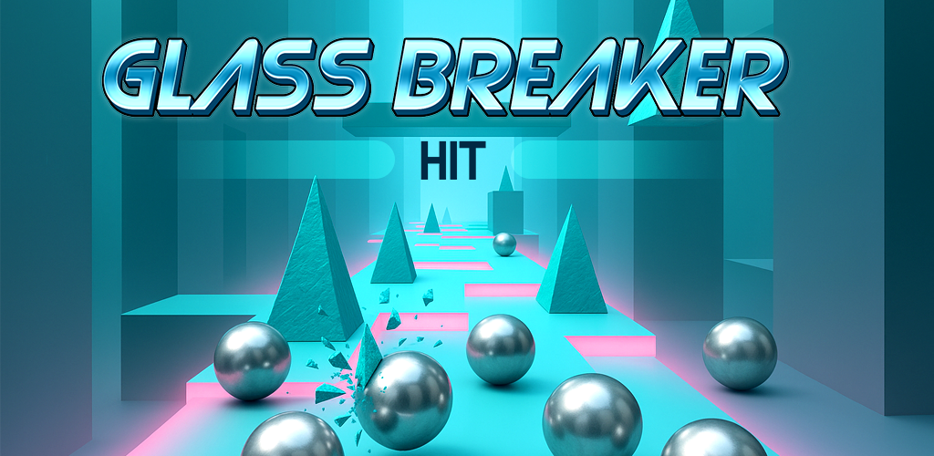 Glass Breaker Hit